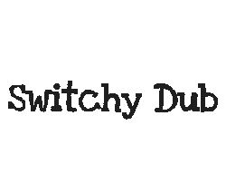 Switchy Dub